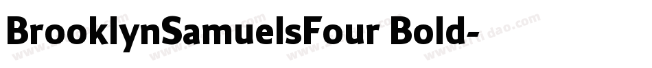 BrooklynSamuelsFour Bold字体转换